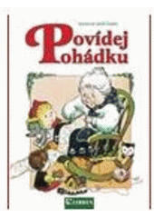 kniha Povídej pohádku, Librex 2006