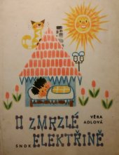 kniha O zmrzlé elektřině, SNDK 1963