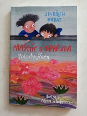 kniha Praslík a Sprejda Polodvojčata, TRITON 2017
