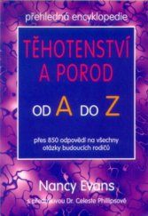 kniha Těhotenství a porod od A do Z přehledná encyklopedie, Pragma 1997