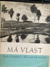 kniha Má vlast Česká krajina v díle našich malířů, Orbis 1949