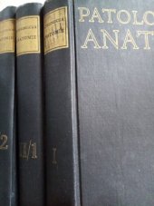 kniha Patologická anatomie I. - část obecná, Státní zdravotnické nakladatelství 1963