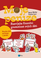 kniha Moje peníze Rozvíjejte finanční gramotnost svých dětí, CPress 2013