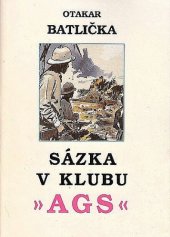 kniha Sázka v klubu "AGS", Šebek & Pospíšil 1991