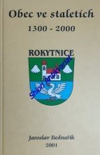 kniha Obec ve staletích 1300-2000 Rokytnice, Obecní úřad 2001