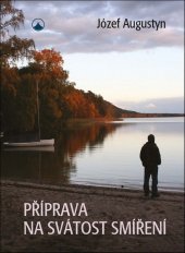 kniha Příprava na svátost smíření, Karmelitánské nakladatelství 2018