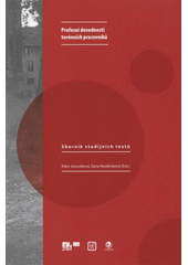 kniha Profesní dovednosti terénních pracovníků sborník studijních textů pro terénní pracovníky, Ostravská univerzita v Ostravě 2008