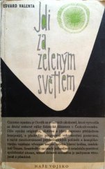 kniha Jdi za zeleným světlem, Naše vojsko 1958