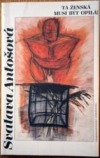 kniha Ta ženská musí být opilá! Verše, Československý spisovatel 1990