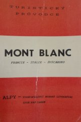 kniha Mont Blanc Francie - Itálie - Švýcarsko, Alpy 1999