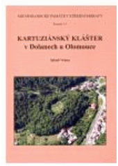 kniha Kartuziánský klášter v Dolanech u Olomouce, Archeologické centrum Olomouc 2007