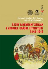 kniha Český a německý sedlák v zrcadle krásné literatury 1848-1948, Dokořán 2015