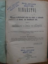 kniha Vinařství návod k pěstování vína na vinici, v zahradě, u domů, na besídkách atd., taktéž i zacházení s tímto ve sklepích, Vlad. Žákovský 1877