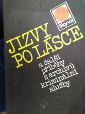 kniha Jizvy po lásce a další příběhy z archivů kriminální služby, Naše vojsko 1983