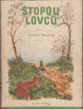 kniha Stopou lovců, Mladá fronta 1954