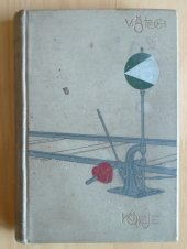 kniha Koleje maloměstská událost, J. Otto 1910