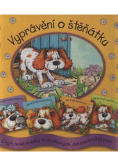 kniha Vyprávění o štěňátku čtyři malé knížky o Zrzkových dobrodružstvích, Reader’s Digest 2011