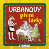 kniha Urbanovy pivní tácky, Fragment 2009