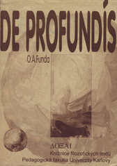 kniha De profundís, Univerzita Karlova, Pedagogická fakulta 1997