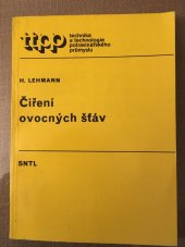 kniha Čiření ovocných šťáv, SNTL 1990