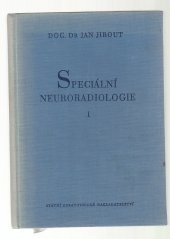 kniha Speciální neuroradiologie. Sv. 1, SZdN 1956
