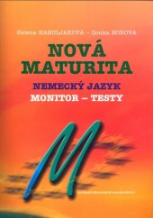 kniha Nová maturita Nemecký jazyk Monitor - Testy, Slovenské pedagogické nakladateľstvo 2004