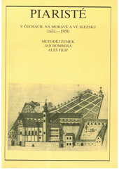kniha Piaristé v Čechách, na Moravě a ve Slezsku 1631-1950, Textm 1992
