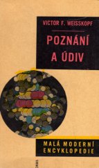 kniha Poznání a údiv Svět přírody očima člověka, Orbis 1967