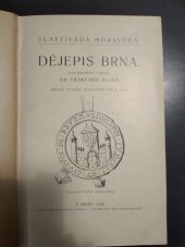 kniha Vlastivěda moravská Dějepis Brna, Musejní spolek 1928