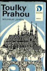 kniha Toulky Prahou, Práce 1973