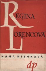 kniha Regina Lorencová, Družstevní práce 1947