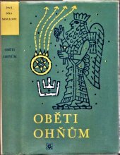 kniha Oběti ohňům výběr z památek staroíránské a středoíránské literatury, Odeon 1985