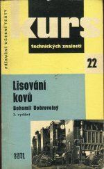 kniha Lisování kovů přehl. zpracování kovů na lisech : pomůcka pro praxi i školení : určeno pro dělníky, učně a studenty, SNTL 1961