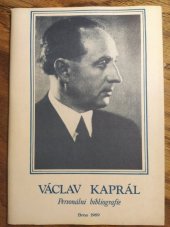 kniha Václav Kaprál 1889-1947 : Personální bibliogr., Státní vědecká knihovna 1989