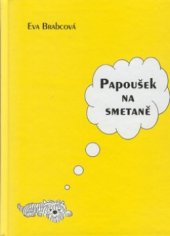 kniha Papoušek na smetaně, OFTIS 2002