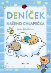 kniha Deníček našeho chlapečka dětské ilustrované album (od narození do 7 let), CPress 2010