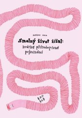 kniha Smolný život žížal krátké přírodopisné pojednání, Baobab 2023