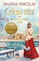 kniha Dcery štěstí Sága od Bodamského jezera, IKAR 2023
