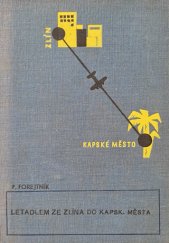 kniha Letadlem ze Zlína do Kapského města, Česká grafická Unie 1936