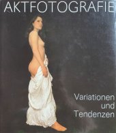 kniha Aktfotografie Variationen und Tendenzen, Fotokinoverlag 1987