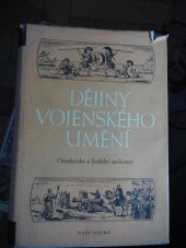 kniha Dějiny vojenského umění Díl 1, - Vojenské umění otrokářské a feudální společnosti - sborník materiálů., Naše vojsko 1954