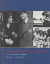 kniha Knihovna zachráněných vzpomínek Fotografie a příběhy rozhovorů Centropy v České republice, Centropa 2009