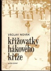 kniha Křižovatky hákového kříže, Horizont 1979