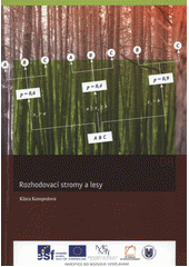 kniha Rozhodovací stromy a lesy, Akademické nakladatelství CERM 2012