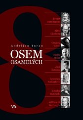 kniha Osem osamelých, Matica slovenská 2017