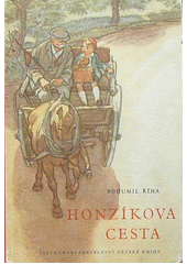 kniha Honzíkova cesta Pro předškolní věk, SNDK 1954