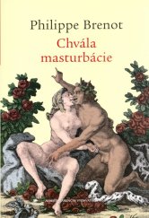 kniha Chvála masturbácie, Marenčin PT 2005