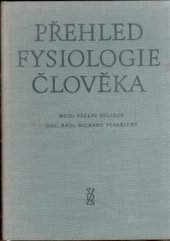 kniha Přehled fysiologie člověka Učebnice pro vys. školy pedagog. a vyšší pedagog. školy, SZdN 1957
