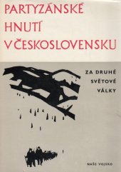 kniha Partyzánské hnutí v Československu za druhé světové války, Naše vojsko 1961