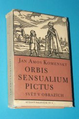 kniha Orbis sensualium pictus = Svět v obrazích : Jubilejní přetisk prvního vydání z roku 1658, [k 350. výročí narození], Fr. Strnad 1942